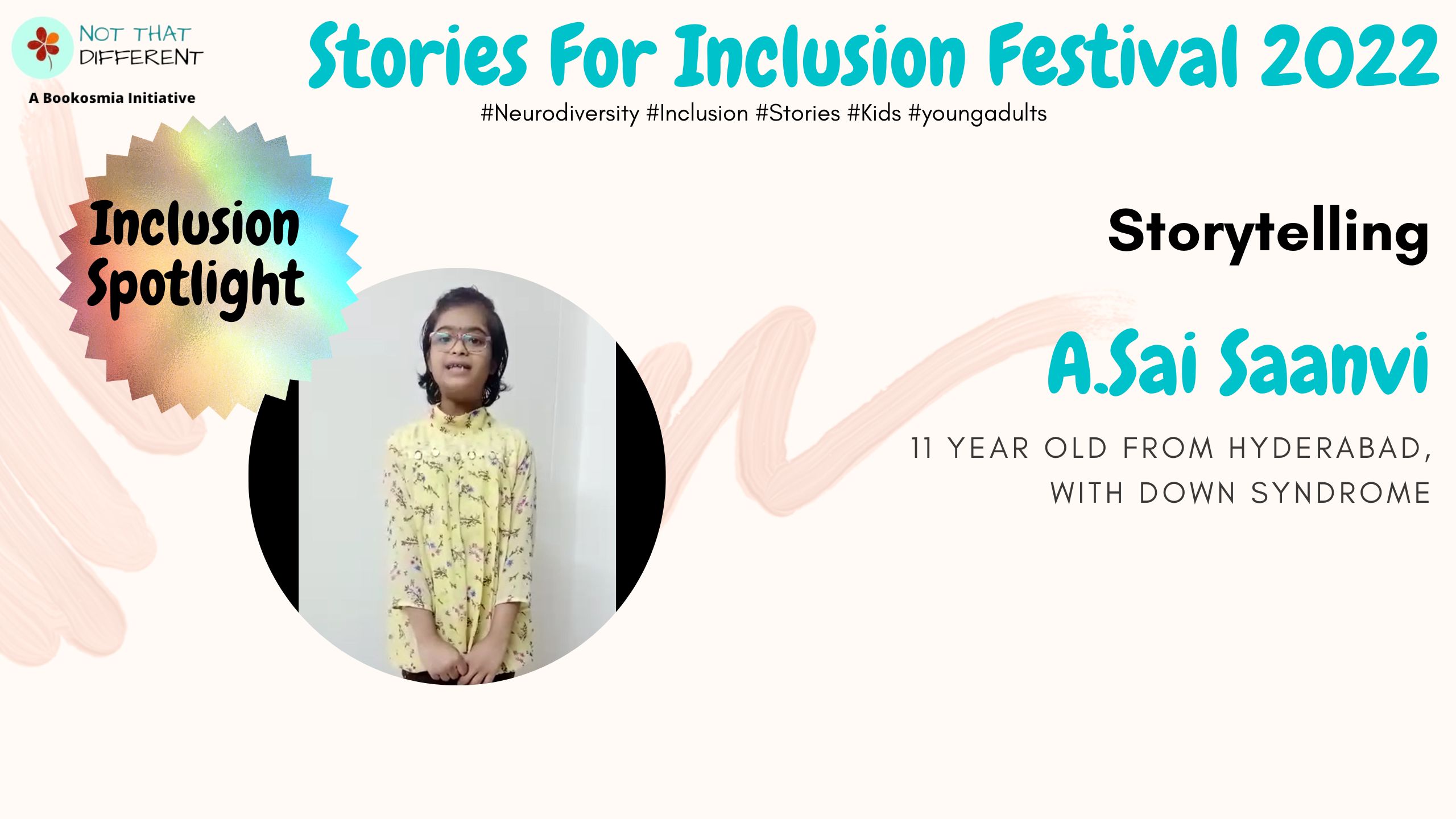 11 year old Sai Saanvi from Hyderabad, with Down Syndrome | Inclusion Fest Storyteller Spotlight