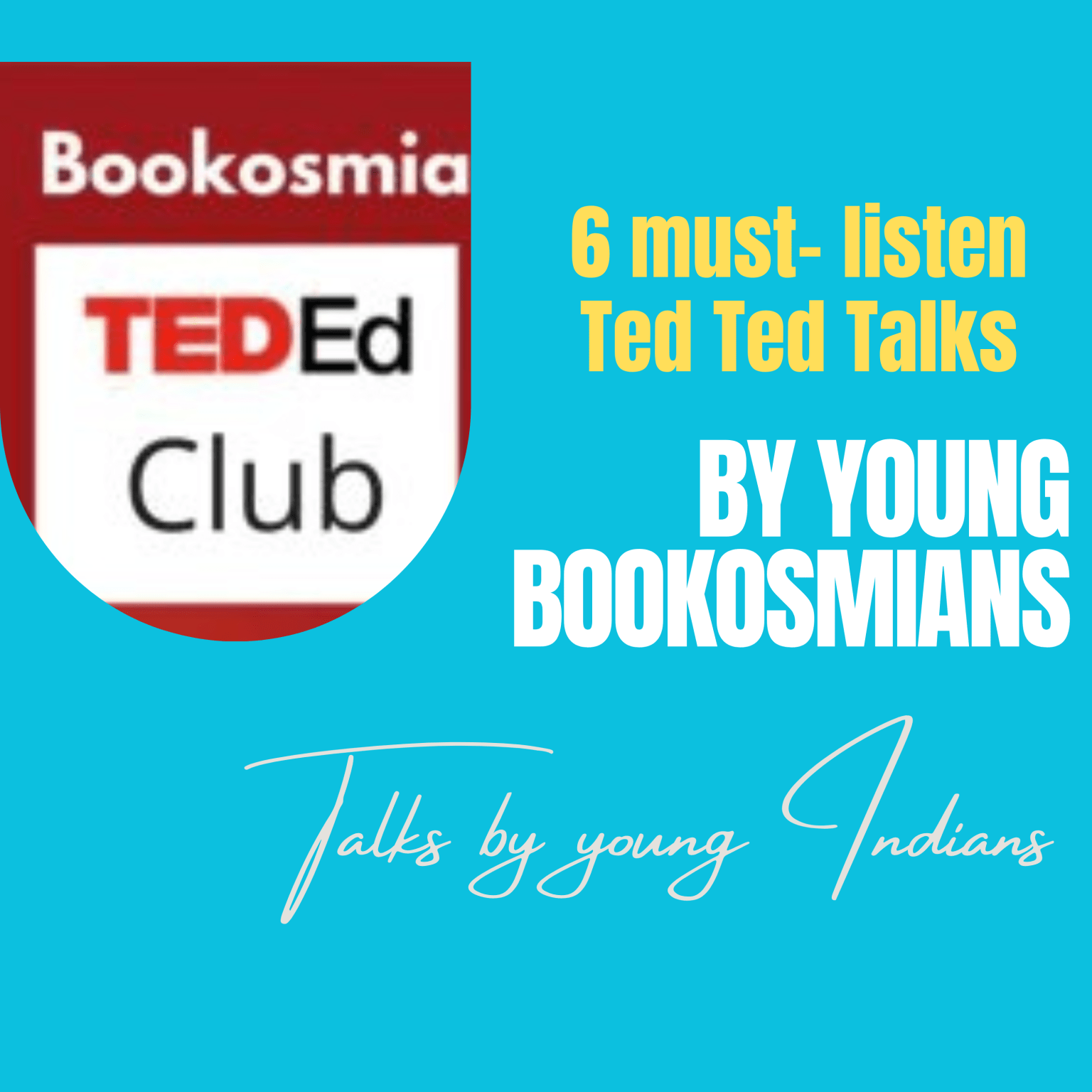 Bookosmia Ted Ed Talks by kids