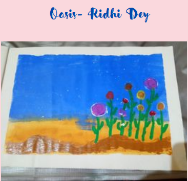 Oasis of flowers I Art By Ridhi Dey, 13, Mysore