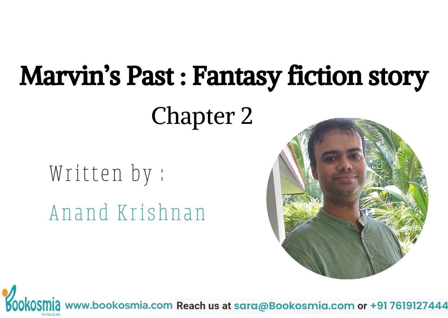 Chapter 2 – Marvin’s Past : Fantasy fiction story I Anand Krishnan, Bangalore