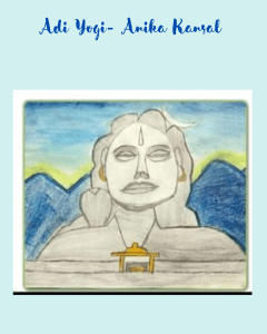 Adi Yogi : Art by Anika, 11, Hapur