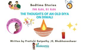 The Thoughts Of An Old Diya On Diwali I Bedtime Story By Pratichi, 15, Bhubaneshwar