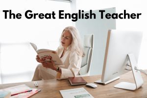 The Great English Teacher I Poem By Samaira, 10, Faridabad