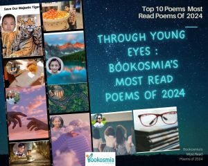 Through Young Eyes: Bookosmia’s Most Read Poems of 2024