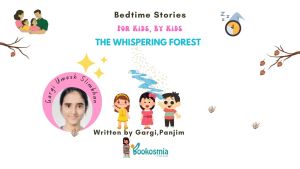 Bedtime Story I The Whispering Forest By Gargi, Panjim