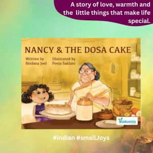 Nancy and the Dosa Cake Picture Book children