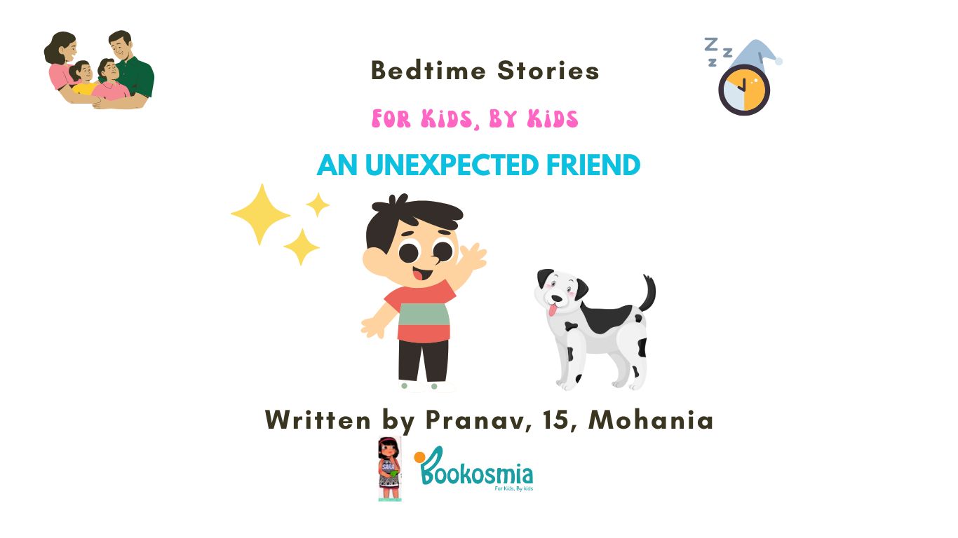 Bedtime Story I An Unexpected Friend I Story By Pranav