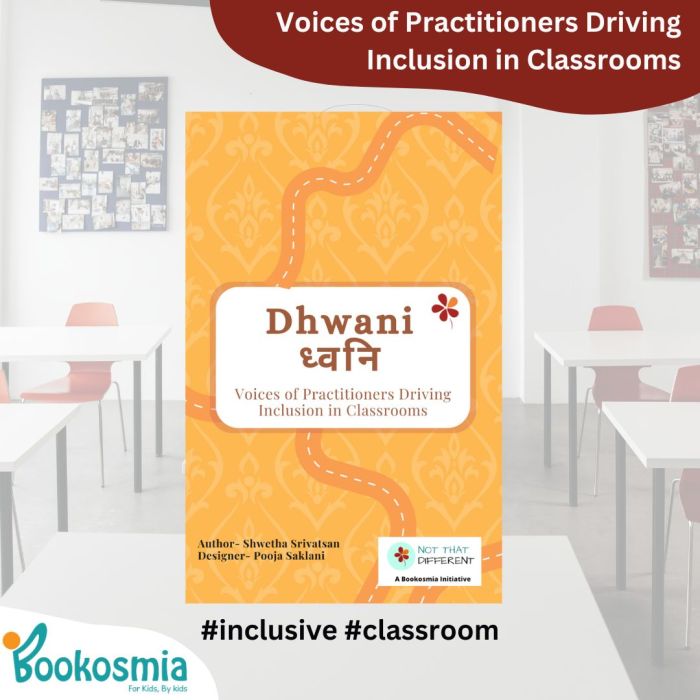 Dhwani I Voices of Practitioners Driving Inclusion in Classrooms