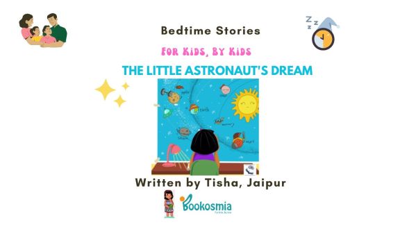 Bedtime Story I The Little Astronaut's Dream By Tisha, Jaipur