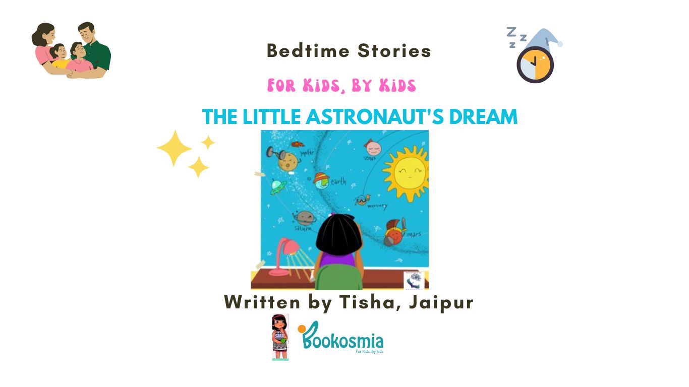 Bedtime Story I The Little Astronaut's Dream By Tisha, Jaipur