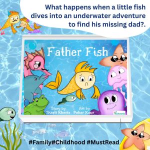 Father Fish I Children's Illustrated Book Adventure Book 6+