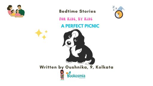 Bedtime Story I A Perfect Picnic By Oushnika, 9, Kolkata