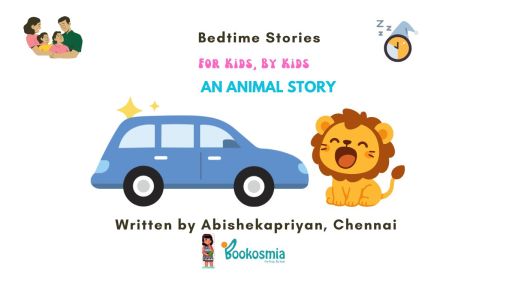 Bedtime Story I An Animal Story By Abishekapriyan, Chennai