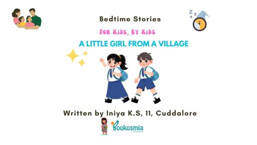 Bedtime Story I A little girl from a Village By K.S. Iniya