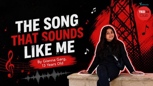 The Song That Sounds Like Me! I Ted-Ed Talks By Gianna Garg